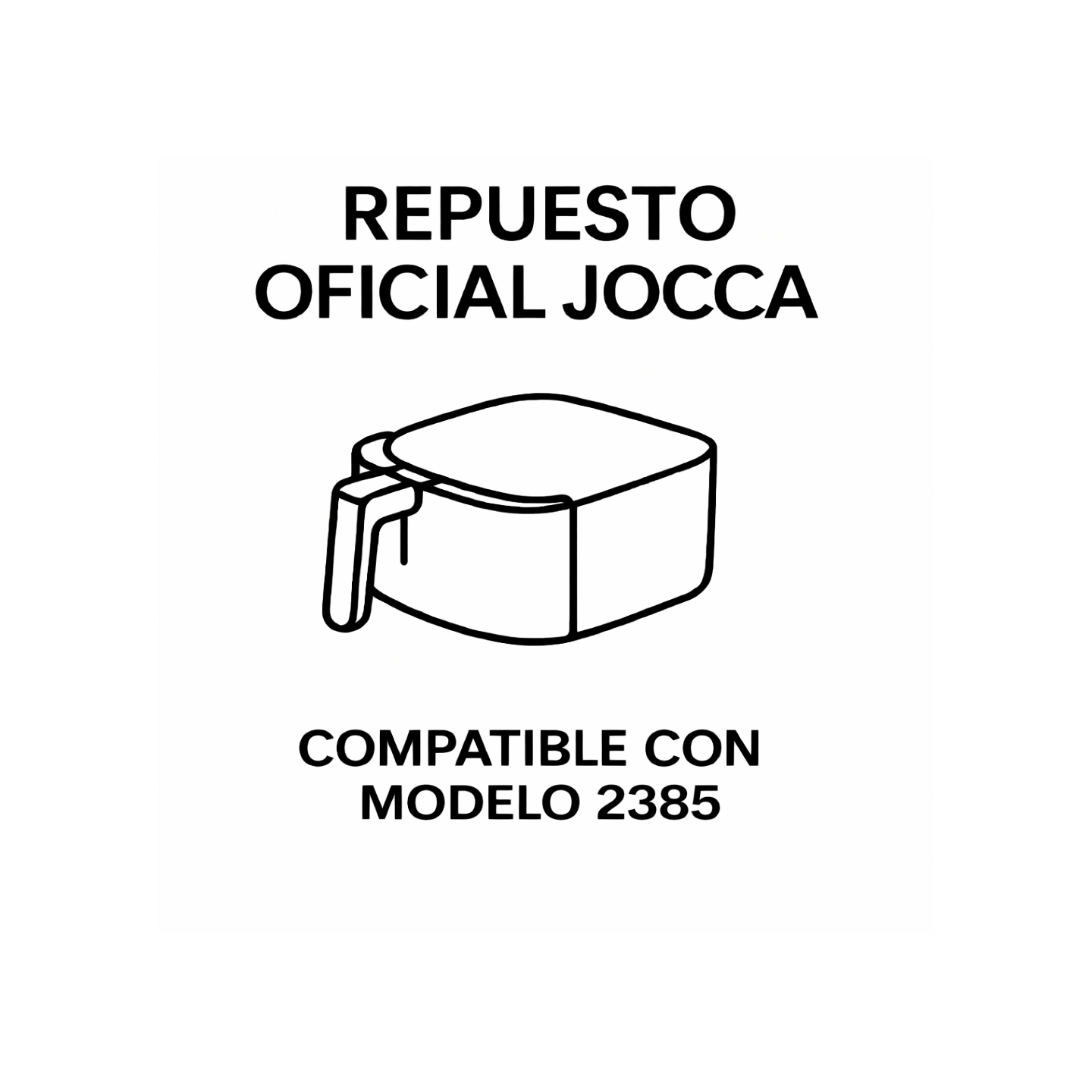 Bucket freidora jocca modèle 2385 | Remplacement officiel
